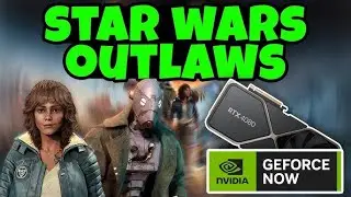 STAR WARS OUTLAWS | GEFORCE NOW | RTX 4080 | Gameplay