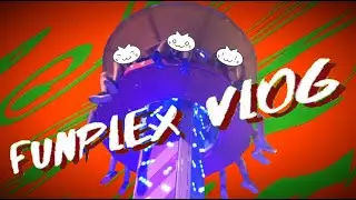 Idiots in the Funplex (vlog)