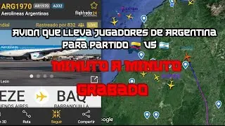 AVION QUE LLEVA JUGADORES DE ARGENTINA PARA PARTIDO 🇨🇴 VS 🇦🇷 ¡GRABADO!