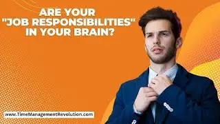 Are Your Job Responsibilities in Your Brain?