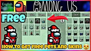 HOW TO GET FREE SKINS IN AMONG US | HOW TO GET FREE PET IN AMONG US | AMONG US SKIN & Pets