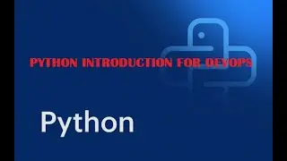 DAY-1 PYTHON INTRODUCTION FOR DEVOPS
