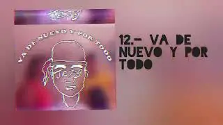 12 - Va de nuevo y por todo Jez-G oficial (Vdnypt)