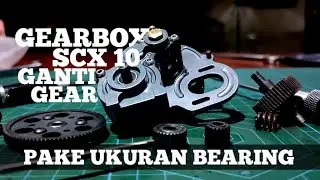 gearbox scx 10 | ganti gear dan ukuran bearing scx 10