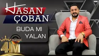 Hasan Çoban - Buda mı yalan
