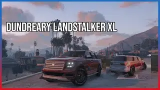 DUNDREARY LANDSTALKER XL - Summer update TUNING AND TEST  - GTA ONLINE - MODIFICANDO CARRO