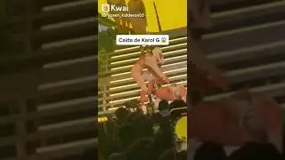 La caida de Karol g en pleno concierto :'(