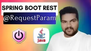 How @RequestParam Works in Spring Boot REST API | @RequestParam Annotation | 