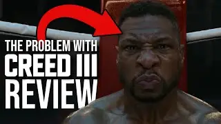 The Problem with Creed III | Movie Review / Rant