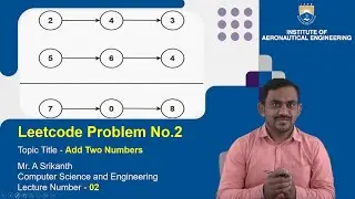 Add Two Numbers - LeetCode Problem 2 | Python Solution Explained Step-by-Step by Mr. A Srikanth