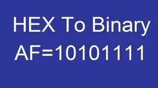 How To Convert Hexadecimal To Binary Examples