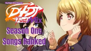 Ranking D4DJ Season One Songs