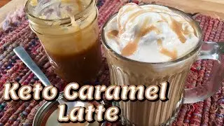Keto Caramel Latte | Keto Starbucks at home