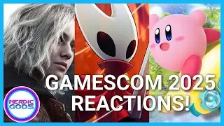 Nerdic Gods Podcast #289 - Gamescom 2025 Reactions!