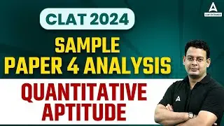 CLAT Sample Paper 4 2024 | Quantitative Aptitude | CLAT 2024 Sample Paper