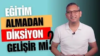 Eğitim almadan diksiyonu geliştirmek mümkün mü?