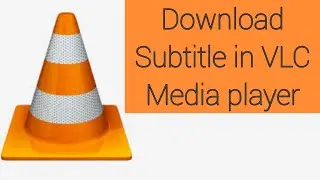 How To Download Subtitle in VLC media Player | VLC media player Subtitle Download trick/process