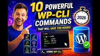 10 Powerful WP-CLI Commands That Will Save You Hours (2026)