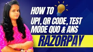 Razorpay payment gateway UPI, QR code , Test Api Keys Que & Ans ? Razorpay  #infysky #razorpay