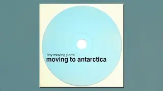 Tiny Moving Parts - Moving To Antarctica - [Full Album]