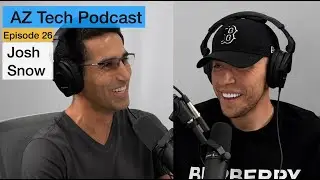 Episode 27: Josh Snow (Elizetxe), Snow Founder & CEO - Consumer products, SaaS & navigating success
