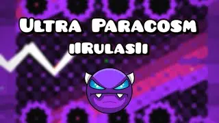 Ultra Paracosm by iIRulasIi [all coins] //Geometry Dash