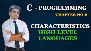 Characteristics of High Level Languages Computer 12th Class || ICS Part2 Programming Languages