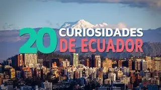 20 Curiosidades de Ecuador 🇪🇨 | El país de los 4 mundos