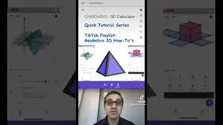 GeoGebra 3D Mini-Tutorial: Intro