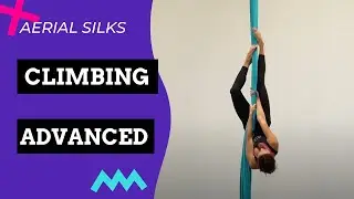Aerial Silk Basics - 3 Beautiful and Fun AERIAL SILKS CLIMBS for the advanced aerialist