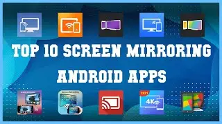Top 10 Screen Mirroring Android App | Review