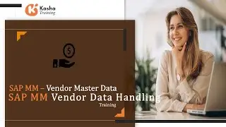 Master SAP MM: Essential Training for Vendor Master Data Setup