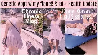 genetic appt chronic illness vlog: formal Ehlers Danlos diagnosis & i had 2 seizures