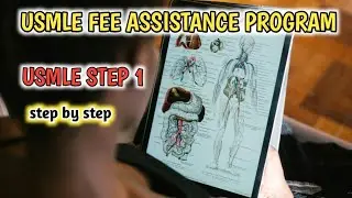 USMLE FEE ASSISTANCE PROGRAM | USMLE STEP-I | STEP-II CK | IM & FM RESIDENTS | PA & NP's