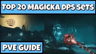 ESO - Top 20 Magicka DPS Sets for PvE - Greymoor Updated (See Description)