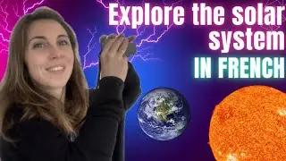 The Solar System Explained in Easy French 🌍 | Learn While You Explore!