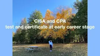 Have CISA test and CPA certificate changed my career?