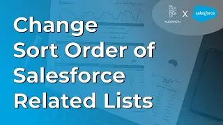 Change Sort Order of Salesforce Related Lists #admin #tips