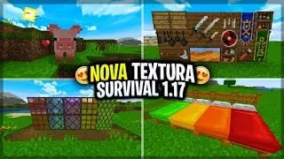 🌞 𝗡𝗢𝗩𝗔 TEXTURA SURVIVAL LINDA PARA MCPE 1.17+