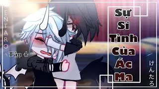 [Movie] Sự Si Tình Của Ác Ma | Ký Ức | Tập 4 | Gacha Vietnam | Kem