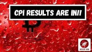 CPI RESULTS ARE IN! NOT GOOD!!!