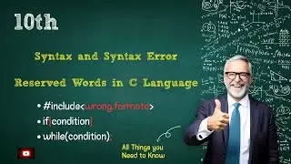 Syntax and Syntax Error | Reserved Words | Chapter 1| 10th Computer | New Book
