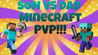 Son VS Dad Minecraft TEN HUNDRED LIKES SUBSCRIBERS