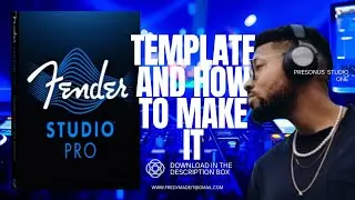 How To Make A Template in Fender Studio Pro(Presonus Studio One)