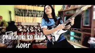Phulchoki ko dada muni Guitar Cover