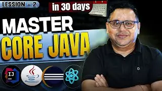 🚀🔥Class # 2- CORE JAVA Complete Course   (2025) |  With Notes