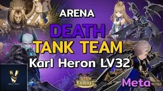 Seven Knights - Karl Heron LV32 in Arena 3400 Death Tank Team Meta (Asia)