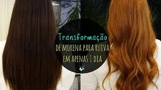 De MORENA Para RUIVA em 1 dia.