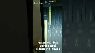 This is All You Need On Your Master Channel In FL Studio 20 