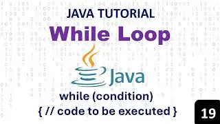 While Loop In Java | Loops In Java | Java Programming | Java Full Course | Learn Coding